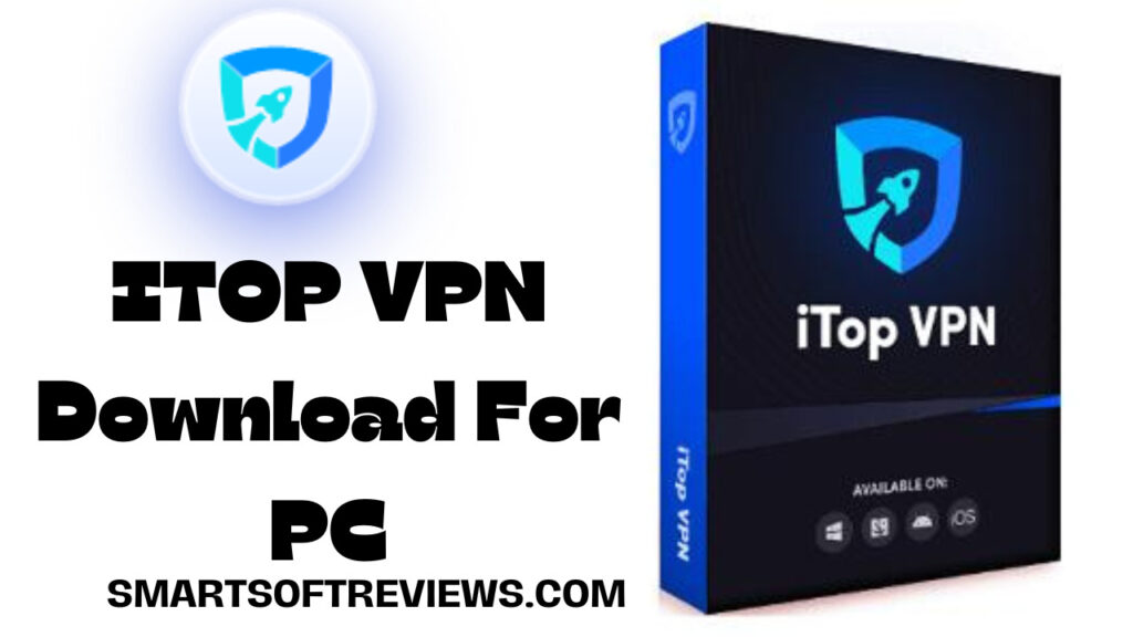 ITOP VPN Download For PC